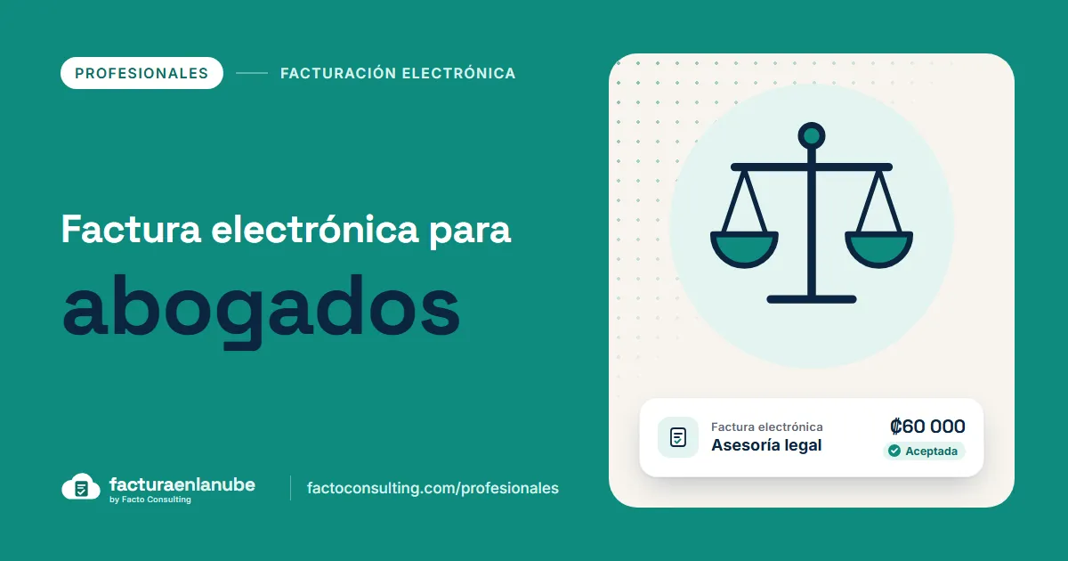 Facturación electrónica para abogados en Costa Rica