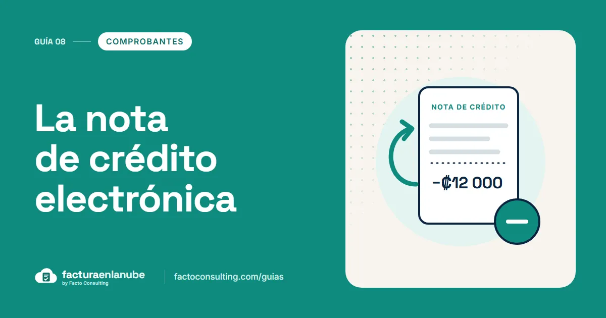 Nota de crédito electrónica: cómo anular o corregir una factura
