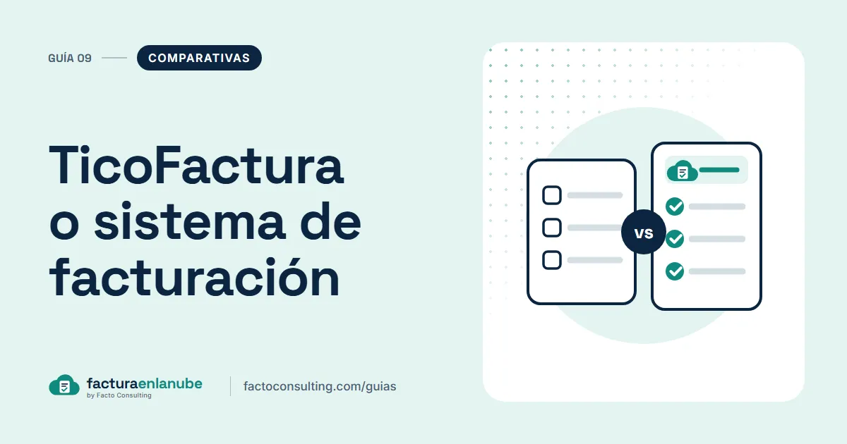 TicoFactura vs un sistema de facturación: comparación honesta